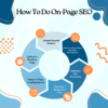 How To Do On-Page SEO